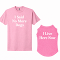 I Said No More Dogs