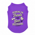 Running On Treats And Bad Decisions
