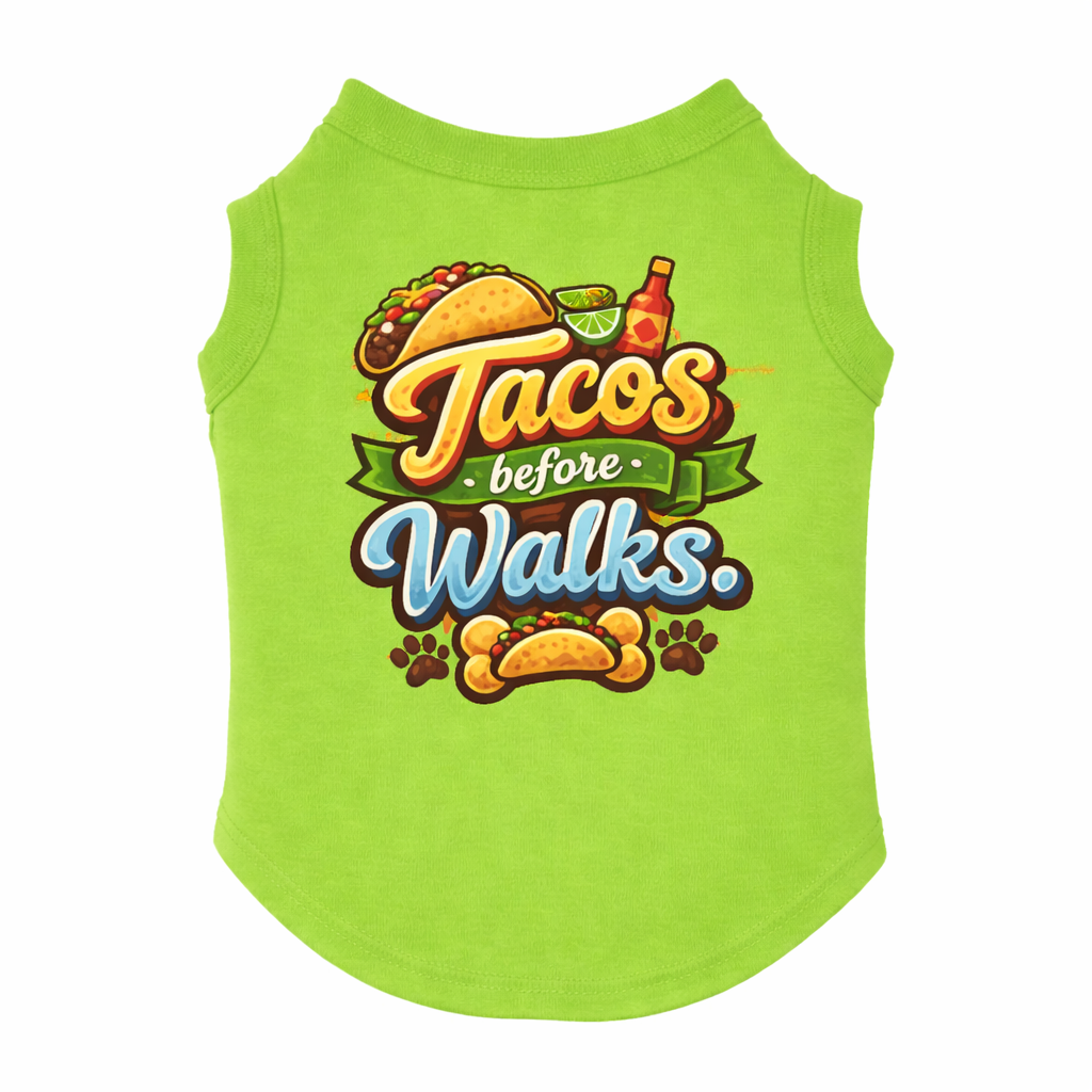 Tacos Before Walks