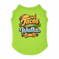 Tacos Before Walks